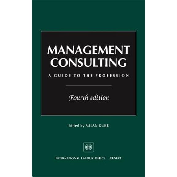 Pre-Owned Management Consulting: A Guide to the Profession ISBN 9789221095194