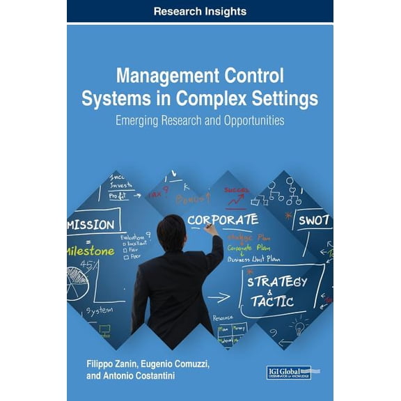 Management Control Systems in Complex Settings: Emerging Research and Opportunities, (Hardcover)