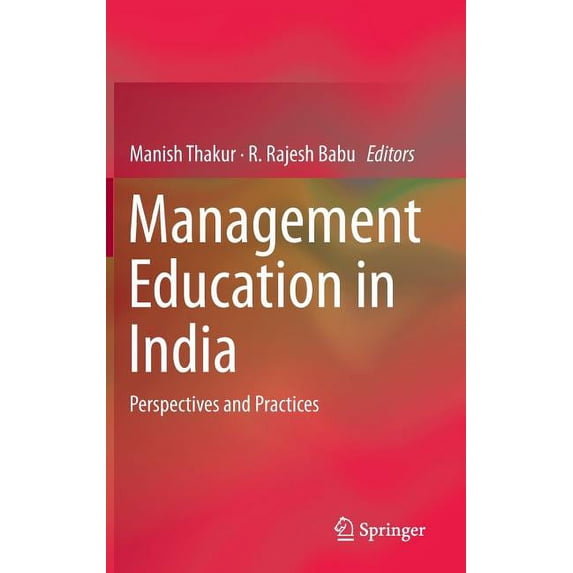 Management Education in India: Perspectives and Practices, (Hardcover)