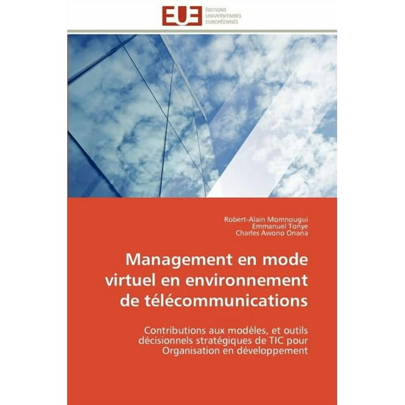 Omn.Univ.Europ.: Management En Mode Virtuel En Environnement de Télécommunications (Paperback)