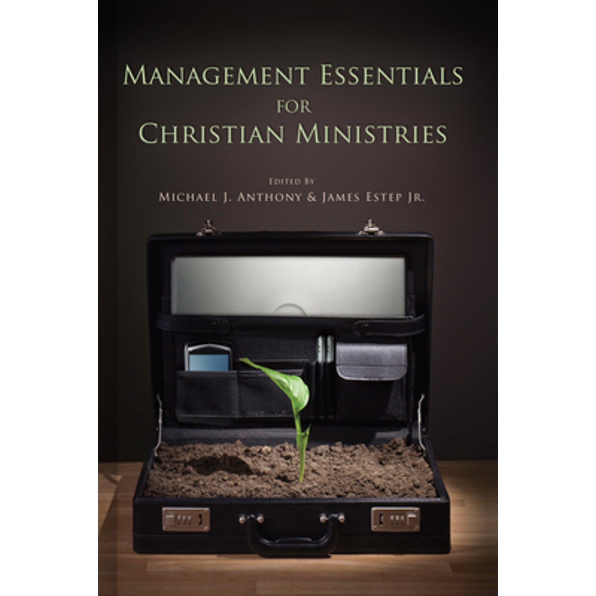 Pre-Owned Management Essentials for Christian Ministries (Hardcover) 0805431233