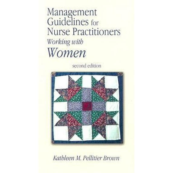 Management Guidelines for Nurse Practitioners Series: Management Guidelines for Nurse Practitioners Working in Women's Health (Edition 2) (Paperback)