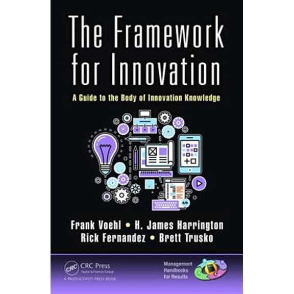 Pre-Owned Management Handbooks for Results: The Framework for Innovation (Hardcover)