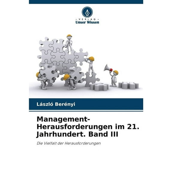Management-Herausforderungen im 21. Jahrhundert. Band III (Paperback)