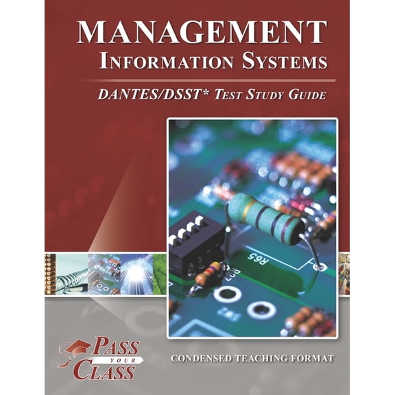 Management Information Systems DANTES/DSST Test Study Guide, (Paperback)