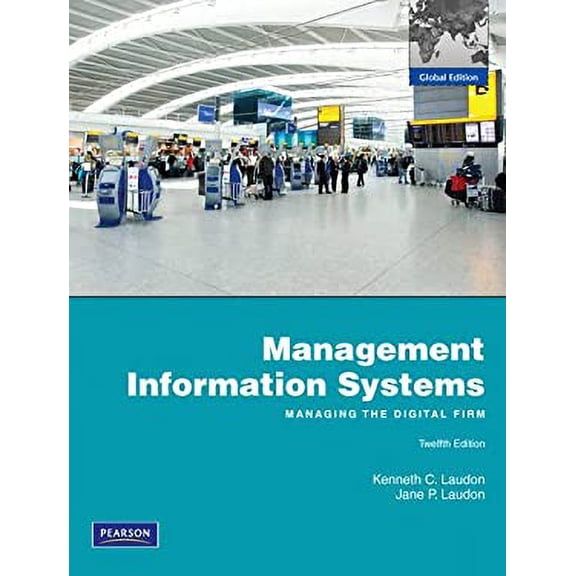 Pre-Owned Management Information Systems: Global Edition (Paperback) 027375453X 9780273754534