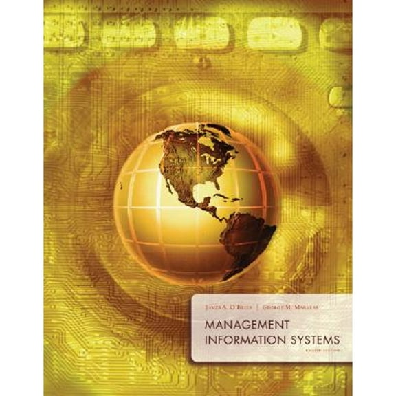 Management Information Systems (Hardcover) by James A O'Brien, George M Marakas