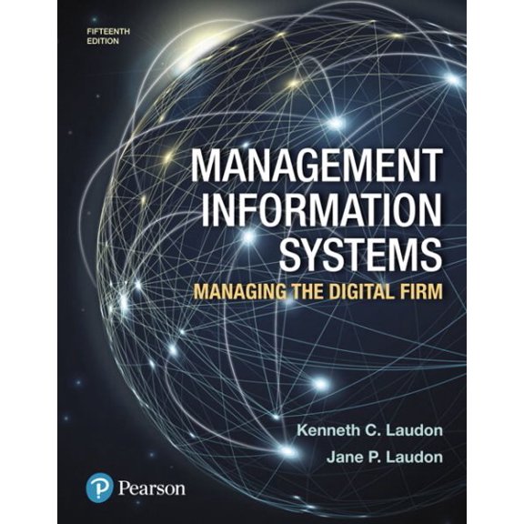 Pre-Owned Management Information Systems: Managing the Digital Firm, 9780134639710, 0134639715, Hardcover, 15 edition