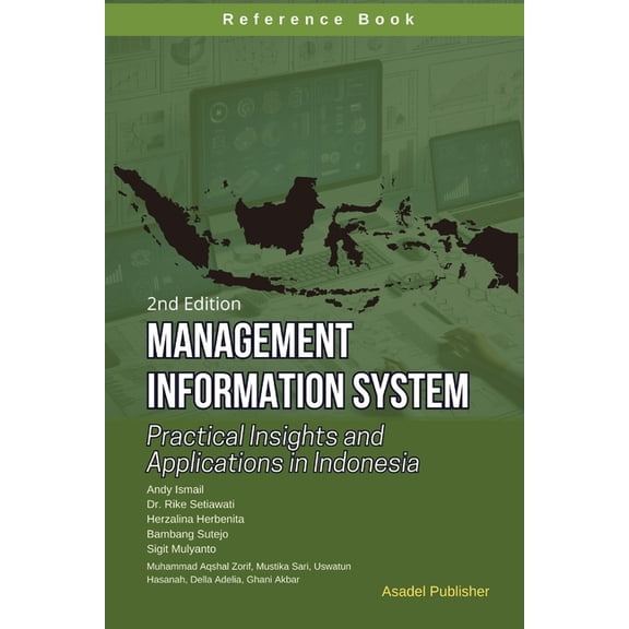 Management Information Systems: Practical Insights and Applications in Indonesia, (Paperback)