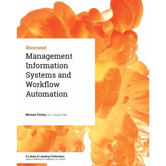 Management Information Systems and Workflow Automation (Paperback) by Michael Fairley