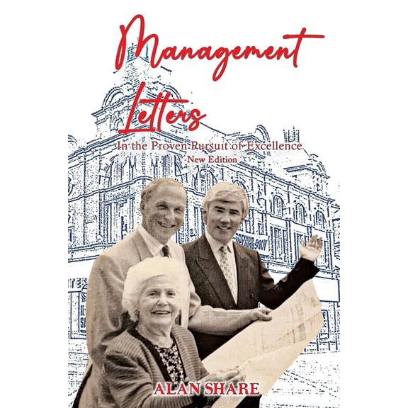 Management Letters: In the Proven Pursuit of Excellence New Edition, (Paperback)