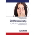 thumbnail image 1 of Management Of Primary Postpartum Hemorrhage (Paperback), 1 of 1