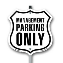 Management Parking Only 12 inch X 12 inch Shield Shaped Rust-Free Aluminum Metal Sign with Aluminum Mounting Stake Weather Resistant Made in the USA