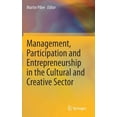 thumbnail image 1 of Management, Participation and Entrepreneurship in the Cultural and Creative Sector, (Hardcover), 1 of 1