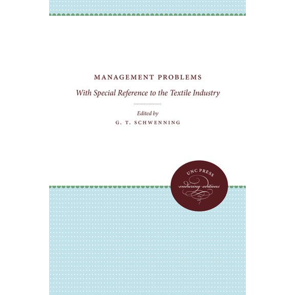 Management Problems: With Special Reference to the Textile Industry, (Paperback)