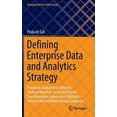 thumbnail image 1 of Management for Professionals Defining Enterprise Data and Analytics Strategy: Pragmatic Guidance on Defining Strategy Based on Successful Digital Tra, (Hardcover), 1 of 1