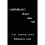 Management Ready Aim Fire, Paperback