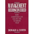 thumbnail image 1 of Pre-Owned Management Rediscovered: How Companies Can Escape the Numbers Trap Paperback, 1 of 1