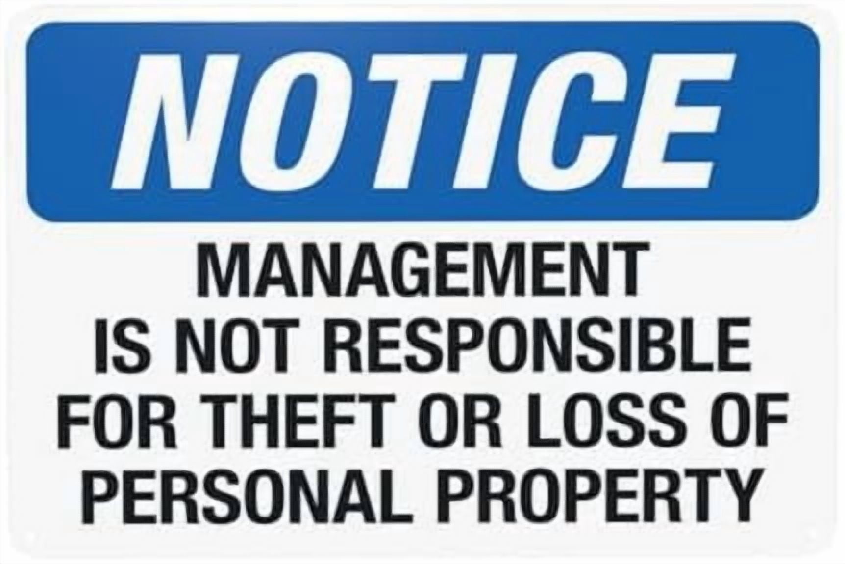 Management Is Not Responsible For Theft Or Loss Of Personal Property ...