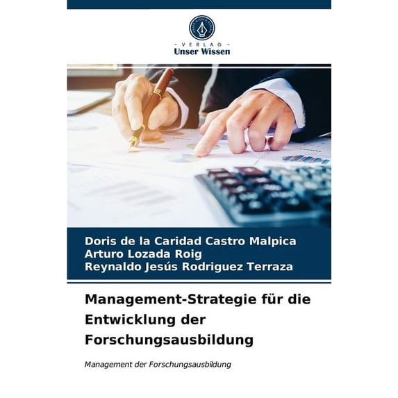 Management-Strategie für die Entwicklung der Forschungsausbildung (Paperback)