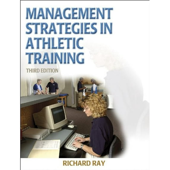 Pre-Owned Management Strategies in Athletic Training - 3E (Athletic Training Education Series) (Hardcover) 0736051376 9780736051378