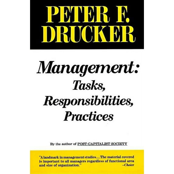 Management: Tasks, Responsibilities, Practices, (Paperback)