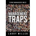thumbnail image 1 of Management Traps: Signs Managers Miss (Paperback), 1 of 1