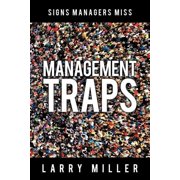Management Traps Signs Managers Miss, Paperback