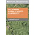 thumbnail image 1 of Management, Work and Organisations: Sustainable Human Resource Management: Strategies, Practices and Challenges (Paperback), 1 of 1