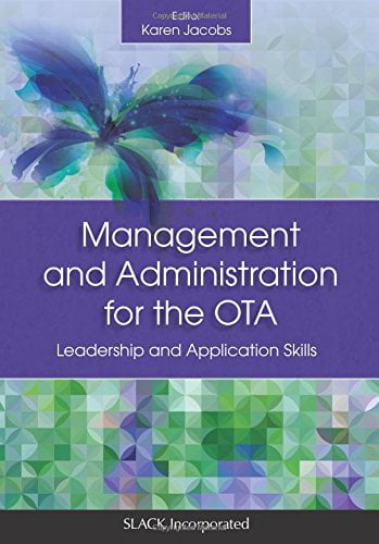 Pre-Owned Management and Administration for the Ota: Leadership and Application Skills Paperback