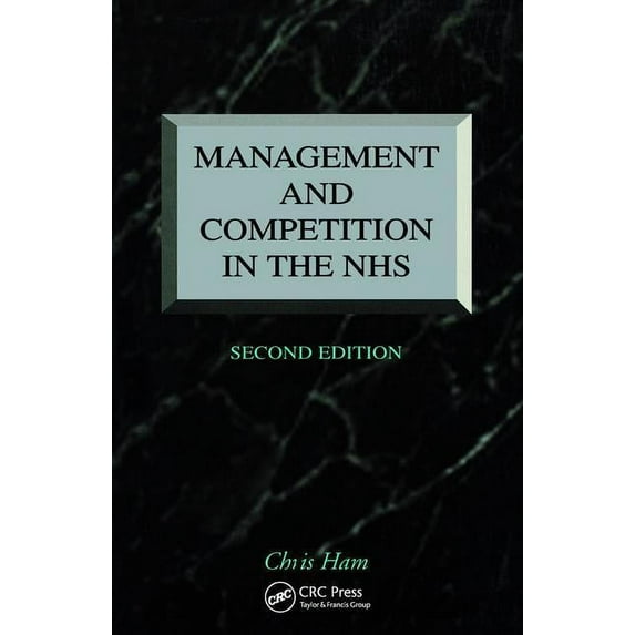 Management and Competition in the NHS, (Paperback)