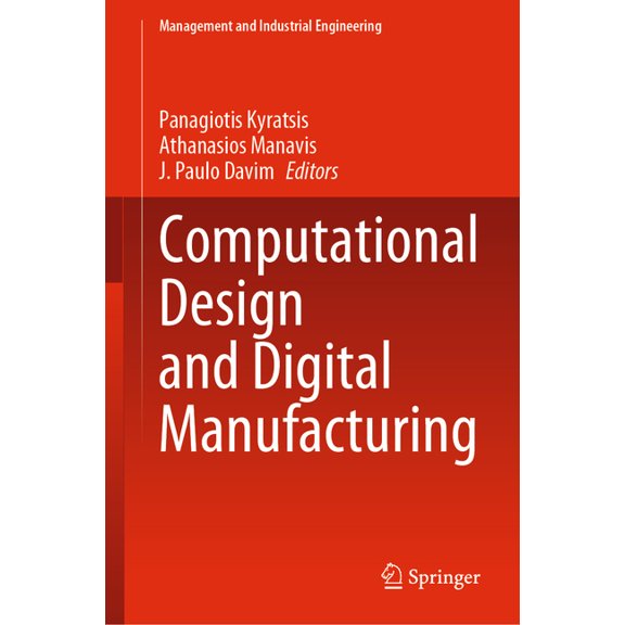 Management and Industrial Engineering Computational Design and Digital Manufacturing, (Hardcover)