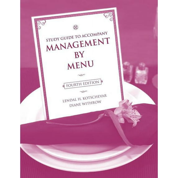 Management by Menu, 4e Study Guide, (Paperback)