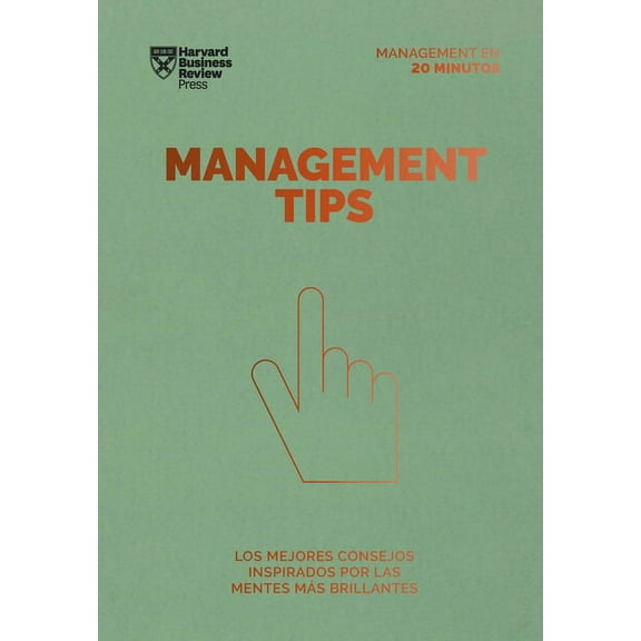 Management en 20 Minutos Management Tips (Management Tips Spanish Edition), (Paperback)