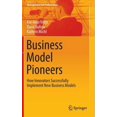 thumbnail image 1 of Management for Professionals Business Model Pioneers: How Innovators Successfully Implement New Business Models, (Hardcover), 1 of 1