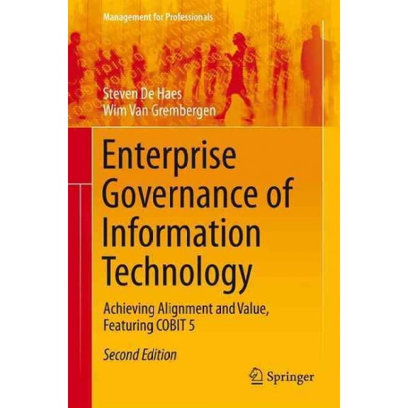 Pre-Owned Management for Professionals: Enterprise Governance of Information Technology: Achieving Alignment and Value, Featuring Cobit 5 (Hardcover)