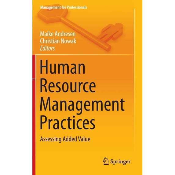 Management for Professionals Human Resource Management Practices: Assessing Added Value, (Hardcover)
