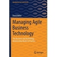 thumbnail image 1 of Management for Professionals Managing Agile Business Technology: The Business and Technology Relationship Model in Practice, (Paperback), 1 of 1