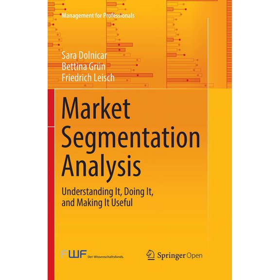 Pre-Owned Management for Professionals Market Segmentation Analysis: Understanding It, Doing It, and Making It Useful, (Paperback)