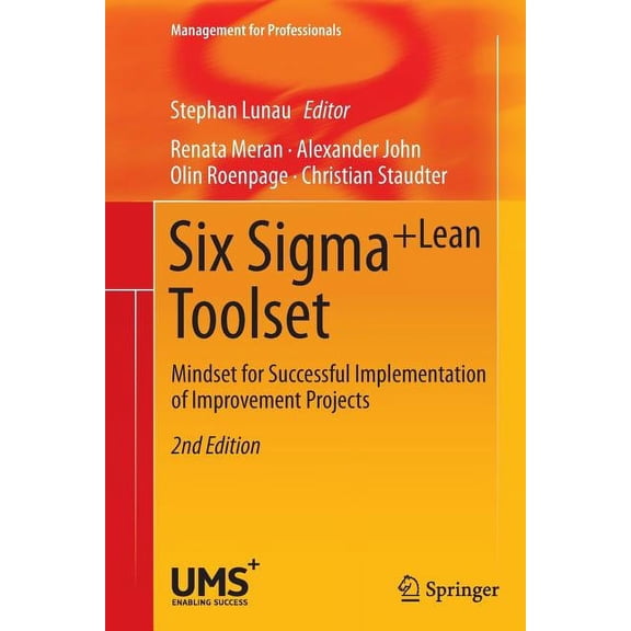 Management for Professionals Six Sigma+lean Toolset: Mindset for Successful Implementation of Improvement Projects, (Paperback)
