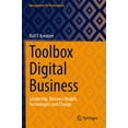 thumbnail image 1 of Management for Professionals Toolbox Digital Business: Leadership, Business Models, Technologies and Change, (Paperback), 1 of 1