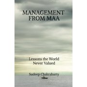 Management from Maa Lessons the World Never Valued, Paperback