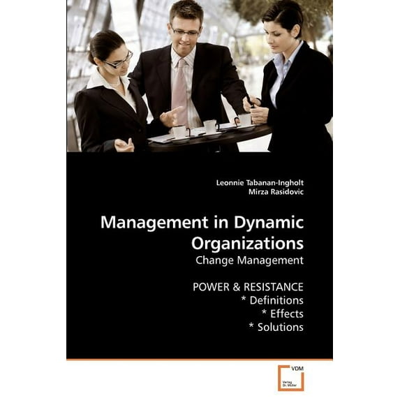 Management in Dynamic Organizations (Paperback)