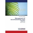 thumbnail image 1 of Management of Acromioclavicular Joint Injuries (Paperback), 1 of 1