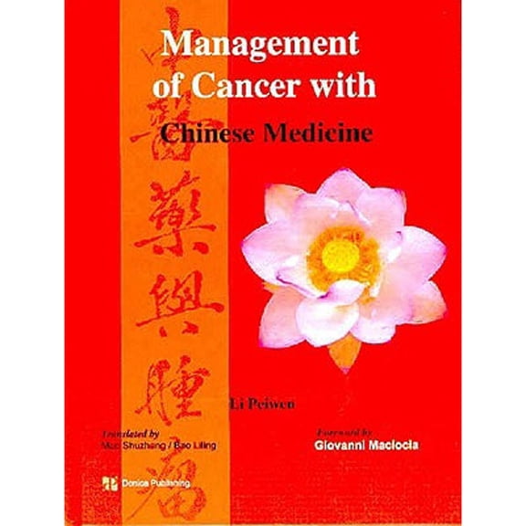 Management of Cancer with Chinese Medicine (Hardcover) by Peiwen Li