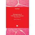 thumbnail image 1 of Management of Chronic Liver Diseases: Recent Advances (Hardcover), 1 of 1