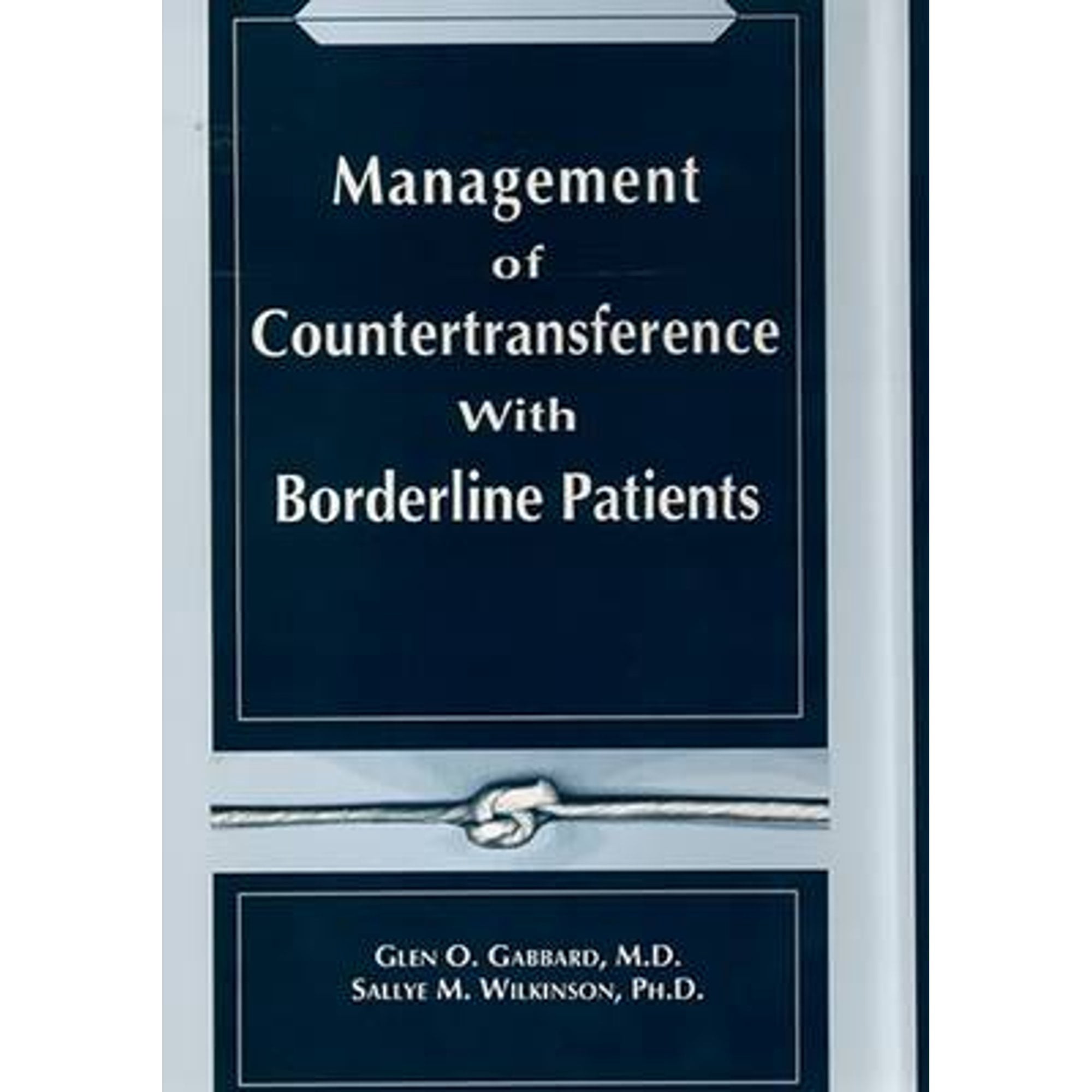 Pre-Owned Management of Countertransference With Borderline Patients ...
