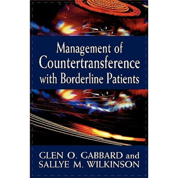 Pre-Owned Management of Countertransference with Borderline Patients (Paperback) 0765702630 9780765702630