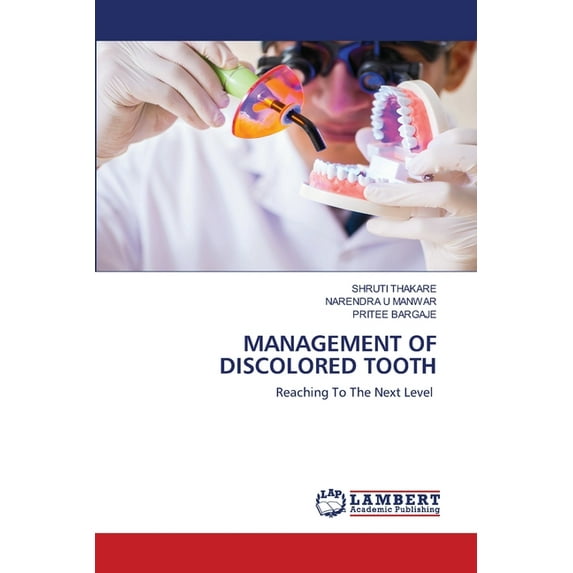 Management of Discolored Tooth (Paperback)