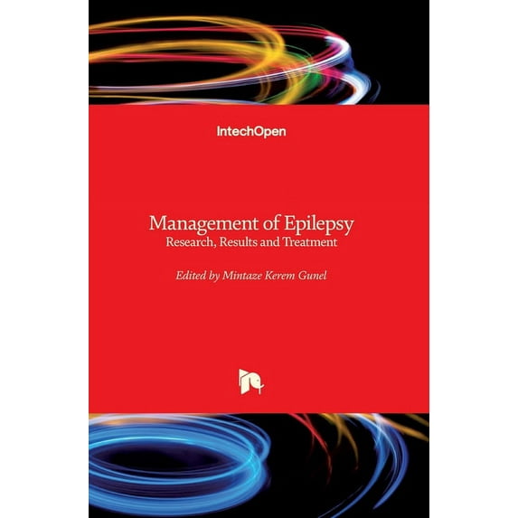Management of Epilepsy: Research, Results and Treatment Hardcover 9533076801 9789533076805 Kerem Gnel, Mintaze